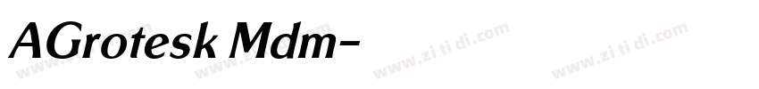 AGrotesk Mdm字体转换